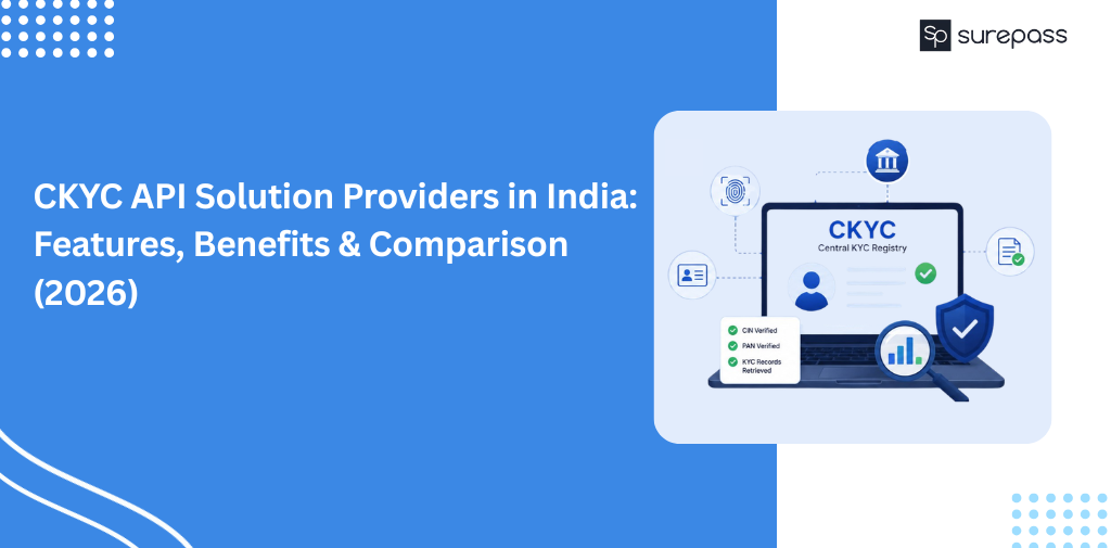 CKYC API Solution Providers in India Features, Benefits & Comparison (2026)
